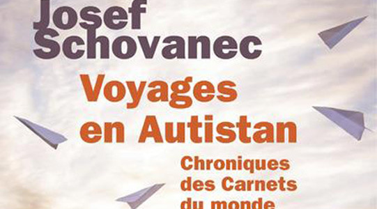 Allez savoir ! Voyage en Autistan, conférence de Josef Schovanec