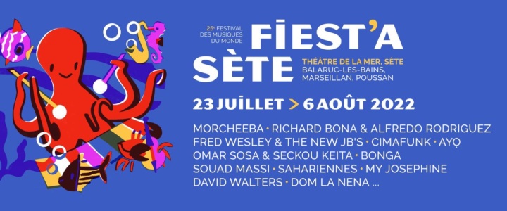 Vivre ici – Sète en Fête avec FIESTA’A SETE