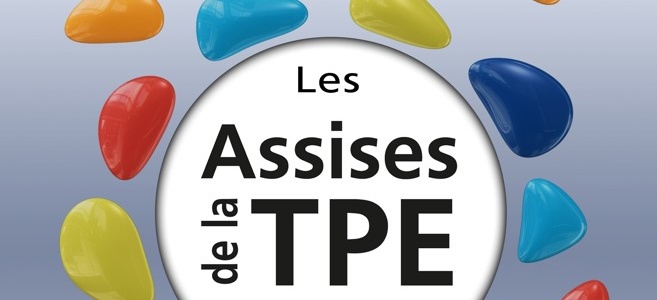 Vivre ici – Les nouveaux rapports au travail, thème des Assises de la TPE