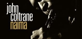 Jazzophiles: « NAÏMA » de John Coltrane: 10 interprétations de cette magnifique ballade…
