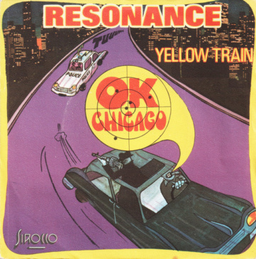 Resonance - O.K. Chicago / Yellow Train