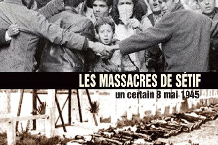 Une autre histoire – 8 mai 1945, répression sanglante à Sétif