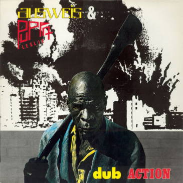 Ausweis & Puppa Leslie - Dub Action (1988)