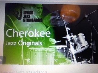 “Quand le jazz est, quand le jazz est là” – Un standard : “Cherokee”