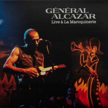 Général Alcazar - Live à La Maroquinerie