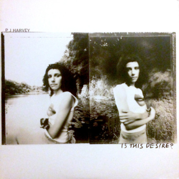 PJ Harvey - Is This Desire? [Island Records / 1998]