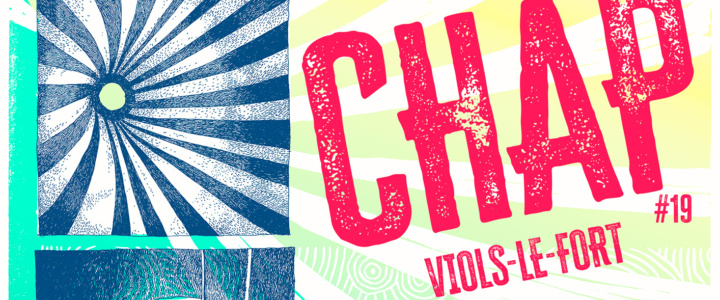 Vivre ici – Le Chap Festival du 18 au 26 avril 2025 à Viols le Fort