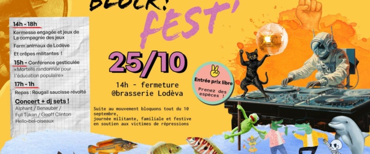 Vivre ici – La 1ère édition du BLOK’FEST à Lodève en soutien au mouvement « Indignons nous, bloquons tout »