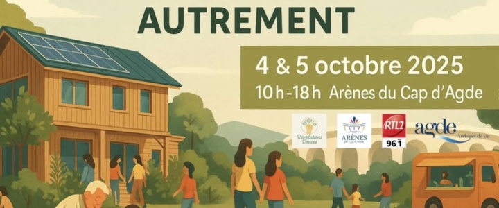 Vivre ici – le Salon « Habiter & Construire Autrement » le 4 et 5 octobre 2025 au Cap d’Agde