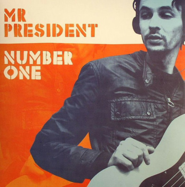 Mr President - Number One [Favorite Recordings / 2011]