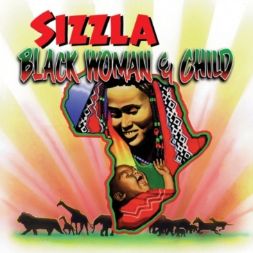 Sizzla - Black Woman & Child [Digital-B / 1997]