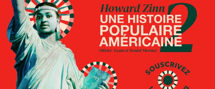 Cinécube – Avec Olivier Azam, co-réalisateur du film « Howard Zinn, une histoire populaire américaine 2 »