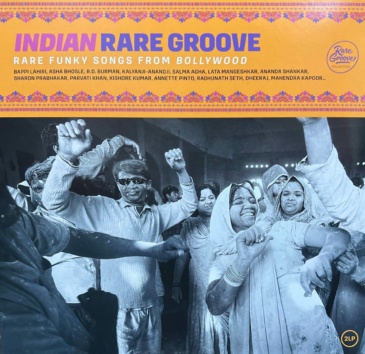 Various Artists - Indian Rare Groove (Rare Funky Songs From Bollywood) [Wagram Music / 2022]