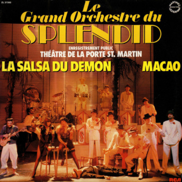Le Grand Orchestre du Splendid - Enregistrement public théâtre de la Porte St. Martin [RCA / 1980]