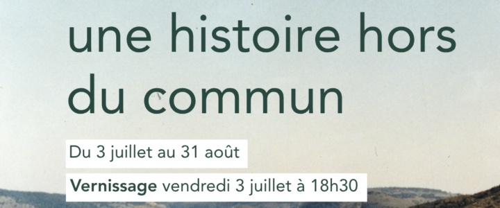 Exposition – « Celles, une histoire hors du commun »